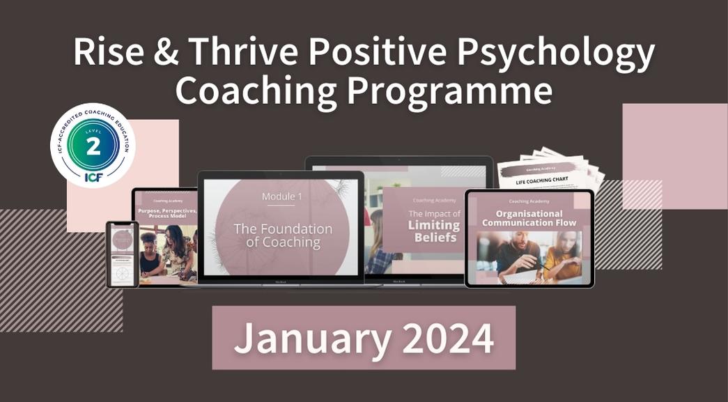 Positive Psychology Coaching Programme Positive Psychology Coaching Programme